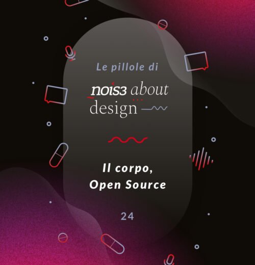 Pillola 24 - Il corpo, Open Source